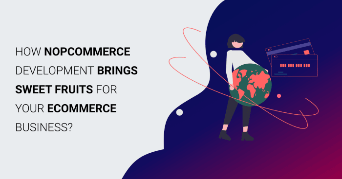 Benefits of Creating E-commerce Websites with nopCommerce