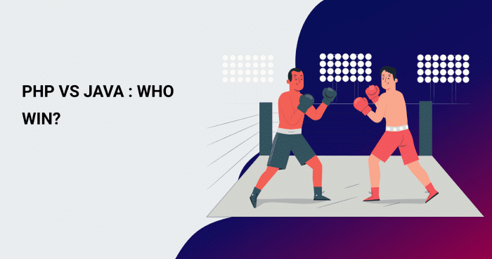 PHP vs JAVA : Who Win?