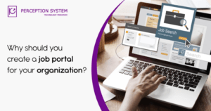 Why should you create a job portal for your organization