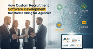Custom Recruitment Software Development helps agencies transform their hiring process from sourcing to placement.